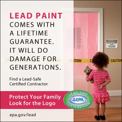 Lead Paint Comes with a LifeTime Guarantee.  It Will Do Damage for Generations. Look For the Logo 